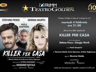 Teatro Golden - Killer per casa da Martedì 4 Febbraio